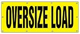 36"x96" Over Size Load Banner Sign Sized Large