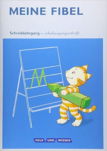Meine Fibel Aktuelle Ausgabe 1 Schuljahr Schreiblehrgang In Schulausgangsschrift Amazon De Knofler Andrea Lemke Liane Bucher