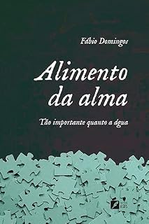Livro Alimento da Alma: Tão importante quanto a água