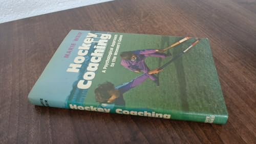 Hockey coaching: A psychological approach to the women's game