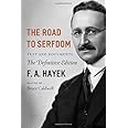 The Road to Serfdom: Text and Documents--The Definitive Edition (The Collected Works of F. A. Hayek, Volume 2)