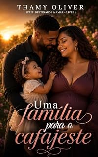 Livro Uma família para o Cafajeste: Destinados a amar - Livro 2