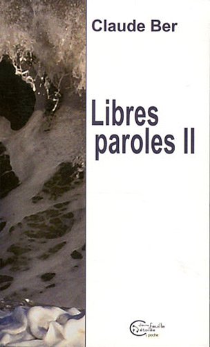 Libres paroles II
