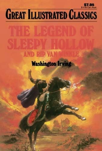 The Legend of Sleepy Hollow and Rip Van Winkle (Great Illustrated Classics) Paperback โ January 1, 2008