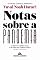 Livro Notas sobre a pandemia: E breves lições para o mundo pós-coronavírus (artigos e entrevistas)