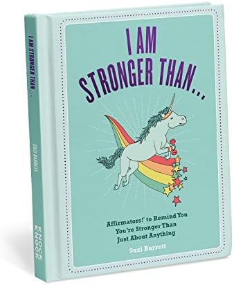 Affirmators! Book: Affirmators! To Remind You You're Stronger Than Just About Anything