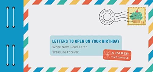 Letters to Open on Your Birthday: Write Now. Read Later. Treasure Forever. (Personal Birthday Cards, Personalized Birthday Letters)
