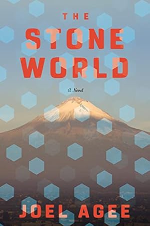 The Stone World by Joel Agee