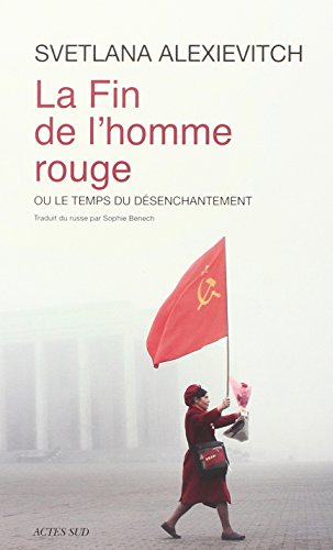 La  fin de l'homme rouge ou Le temps du désenchantement