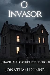 Livro O Invasor ( Brazilian Portuguese Edition)
