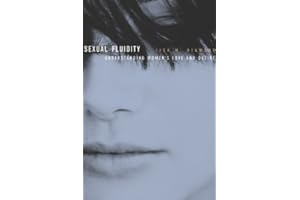 Sexual Fluidity: Understanding Women's Love and Desire