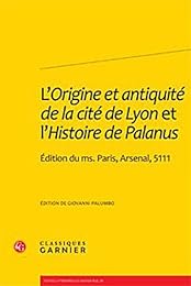 L' origine et antiquité de la cité de Lyon