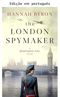 Livro A criadora de espiãs de Londres (Série A garota da resistência Livro 7)