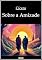 Livro Sobre a Amizade