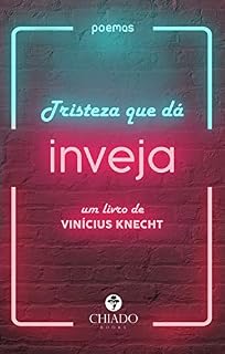 Livro Tristeza que dá inveja
