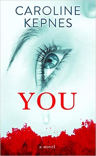 You / Caroline Kepnes