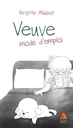 Veuve, mode d'emploi