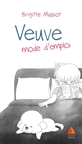 Veuve, mode d'emploi