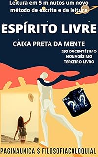 Livro ESPÍRITO LIVRE : CAIXA PRETA DA MENTE