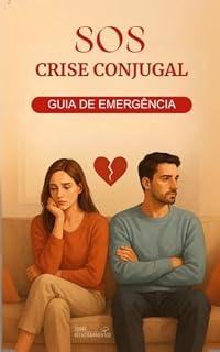 Livro SOS Crise Conjugal: Guia de Emrgência