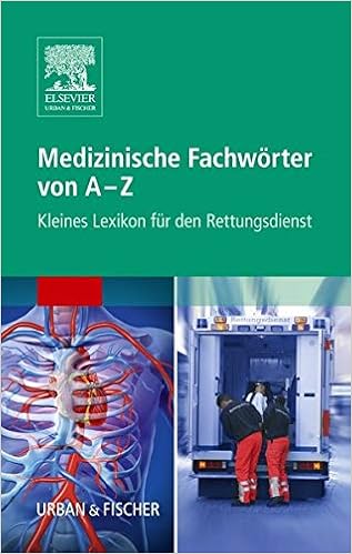 Medizinische Fachworter Von A Z Kleines Lexikon Fur Den Rettungsdienst Rettungsdienst Tasche Pax Amazon De Bucher