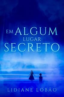 Livro Em Algum Lugar Secreto