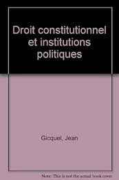 Droit constitutionnel et institutions politiques