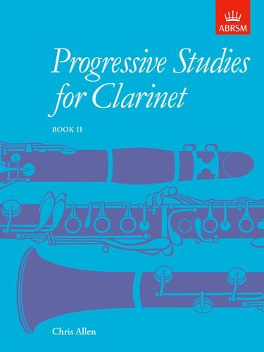Amazon Com Progressive Studies For Clarinet Bk 2 9781854724571 Chris Allen Books