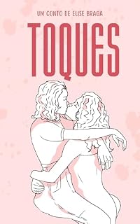 Livro Toques (Encontros Livro 3)