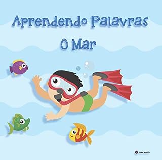Livro Aprendendo Palavras: O MAR