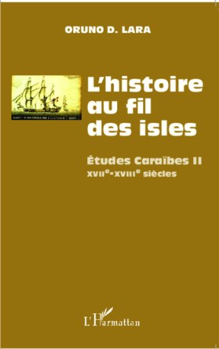 L' histoire au fil des isles
