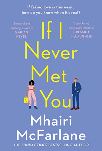 If I Never Met You: A Novel at Amazon