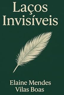 Livro Laços Invisíveis