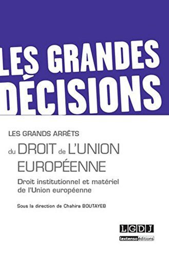 Les  grands arrêts du droit de l'Union européenne