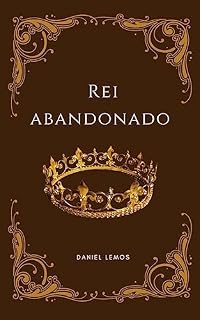 Livro O rei abandonado