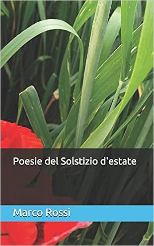 Amazon Com Poesie Del Solstizio D Estate Poesia Italian Edition Rossi Marco Books
