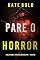 Livro Pare o Horror (Série Beth Drake: Thriller de Suspense do FBI — Livro Três)