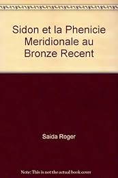 Sidon et la Phénicie méridionale au bronze récent
