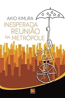 Livro Inesperada reunião na metrópole