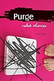 Purge: Rehab Diaries