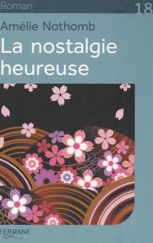 La  nostalgie heureuse