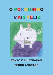 Livro O PORQUINHO MAIS FELIZ