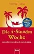 Die 4 Stunden Woche