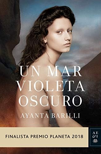 Un mar violeta oscuro (Autores Españoles e Iberoamericanos) (Spanish) Hardcover – 1 Jan. 2018