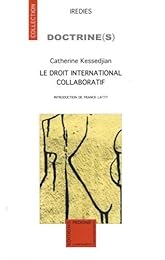 Le  droit international collaboratif