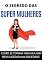 Livro O Segredo das Super Mulheres
