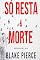 Livro Só Resta a Morte (Um Mistério de Adele Sharp — Livro Um)