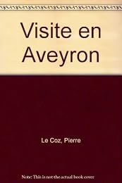 Visite en Aveyron