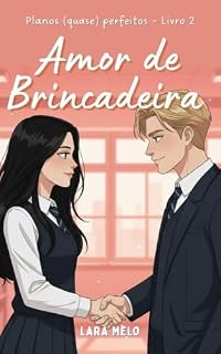 Livro Amor de Brincadeira (Planos (quase) Perfeitos)