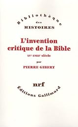 L' invention critique de la Bible